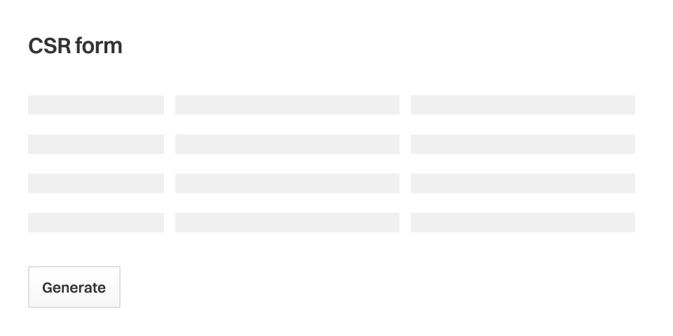 CSR (Certificate Signing Request) form interface showing multiple input fields arranged in rows and a “Generate” button used to create a CSR for SSL certificate setup.