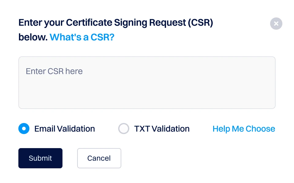 Certificate Signing Request (CSR) submission dialog showing a text area to paste a CSR, options for email or TXT validation, and buttons to submit or cancel the SSL certificate request.